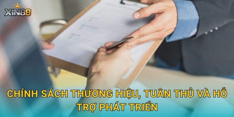 Chính sách thương hiệu, tuân thủ và hỗ trợ phát triển